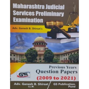 GS Publication's Maharashtra Judicial Services Preliminary Examination 2023 with Previous Question Papers (JMFC 2009 to 2021) by Adv. Ganesh Shirsat